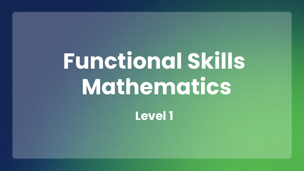 Functional Skills Mathematics – Level 1